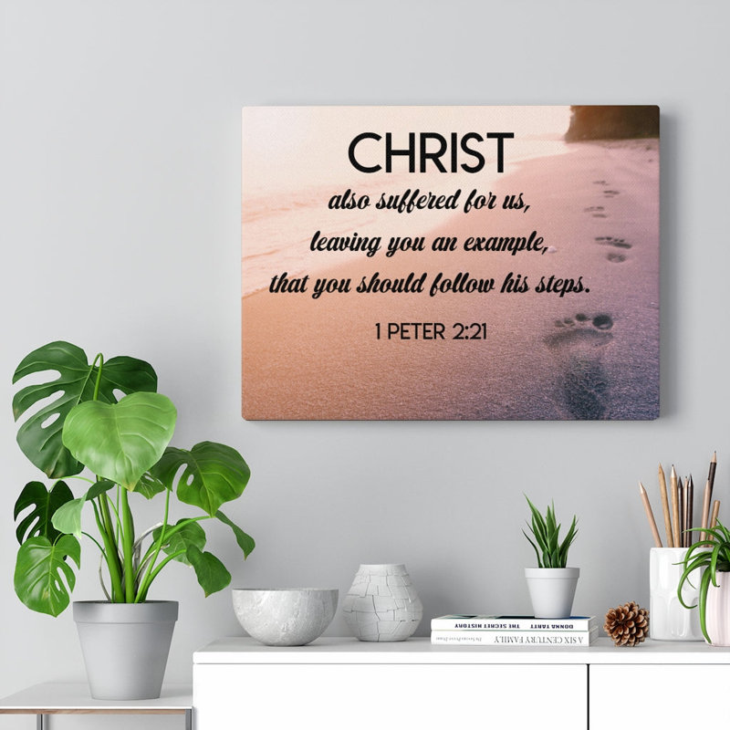 Follow Christ Steps 1 Peter 2:21 - Wrapped Canvas Print, 61cm H x 76cm W