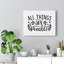 All Things Are Possible - Wrapped Canvas Print-711917329
