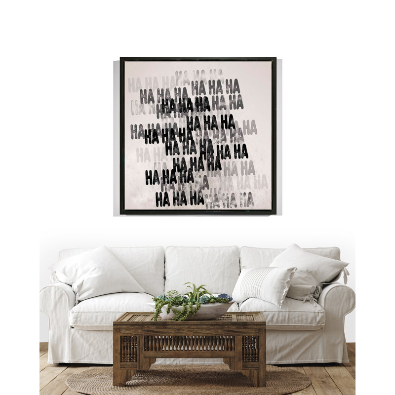 HA HA HA, Black Floater Framed, 40" H x 40" W