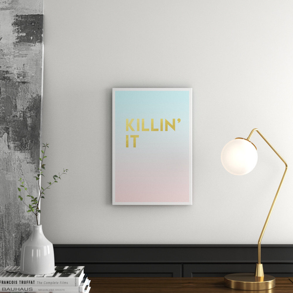 'Killin It' Textual Art