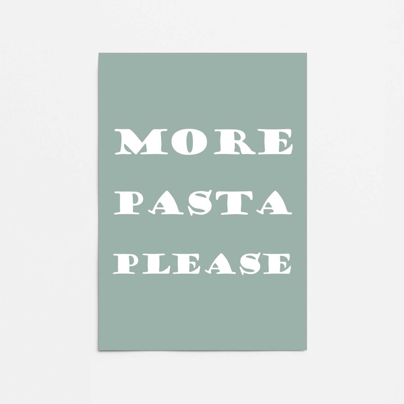 «More More Pasta Veuillez rouler», H 16 po x l 12 po