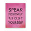 Speak Positively - Wrapped Canvas Print-447202639
