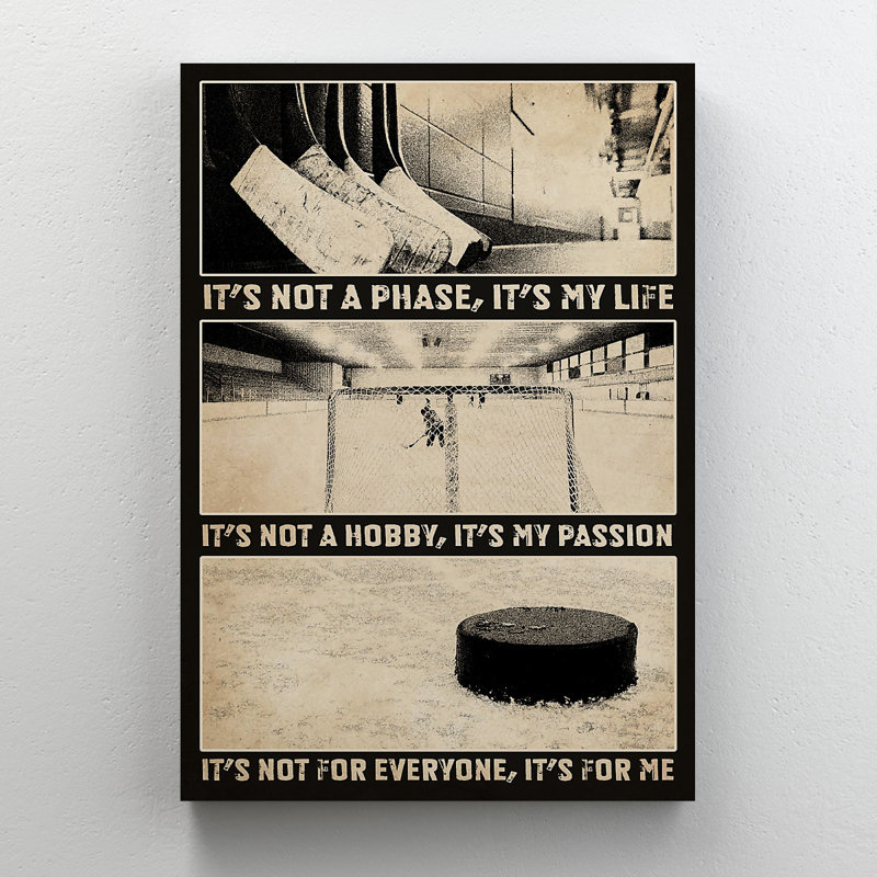 Bâtons de hockey, but et balle - It's Not A Phase It's My Life… - 1 pièce, impression sur toile tendue