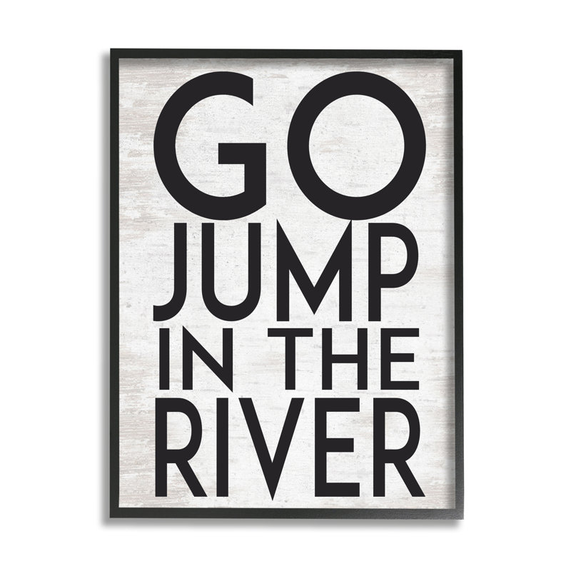 «Jump in the River», Motivation, Lake House, phrase XXL, estampe numérique encadrée noire, Giclée encadrée noir minuit