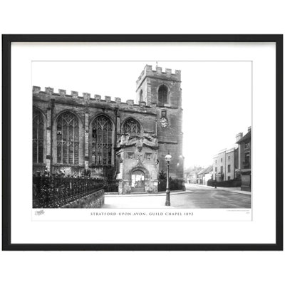 Stratford-upon-Avon, Guild Chapel 1892 by Francis Frith - Single Picture Frame Print