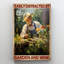«Man Easily Distract By Garden And Wine» - 1 pièce-1398919619