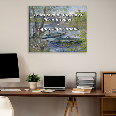 Astoria Grand Gallery Wrapped Canvas By Agnes Sligh Turnbull: "Learn to drink the cup of life as it c