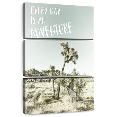 Every Day Is An Adventure Desert Impression