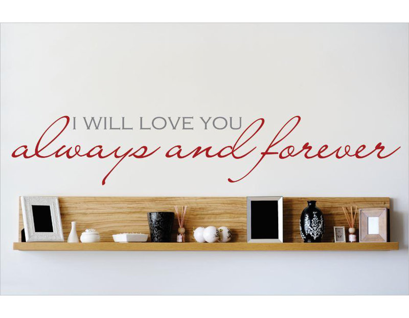 Adhésif décoratif «I Will Love You Always and Forever», Rouge / Mauve, H 6 po x l 30 po x P 0,16 po