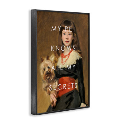 My Pet Knows All My Secrets Framed Giclee, design by Corinne Haig