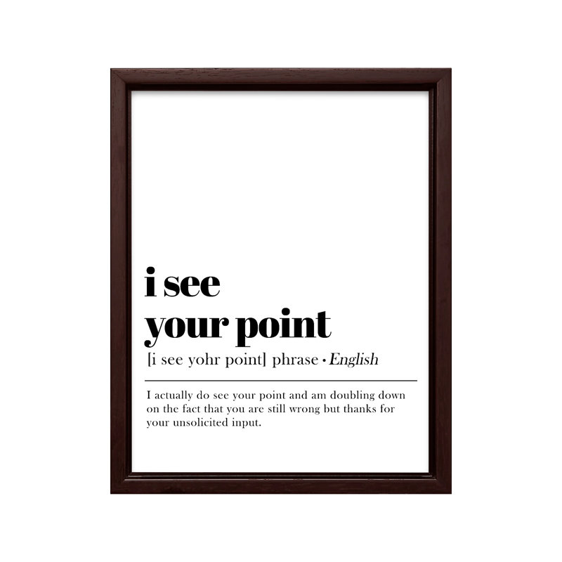 I See Your Point, Canvas, 24"H x 32"W, Brown Framed