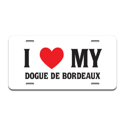 I Love My Dogue De Bordeaux Aluminum Plate Frame