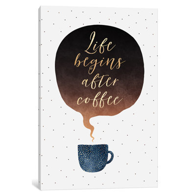 « life begins after coffee », impression sur toile