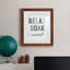 Relax Soak Unwind - Peinture encadrée-1718350122-1718350123