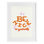 «Be Nice To Yourself», reproduction sous verre encadrée, design par Indira Prieto | IndySign