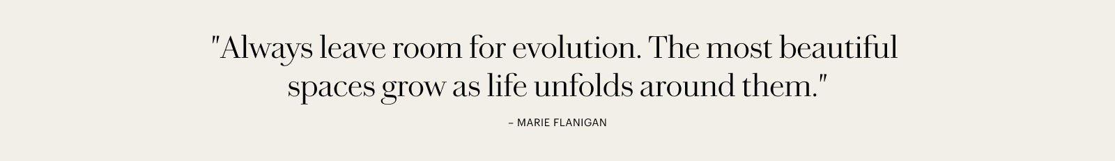 Marie Flanigan Quote