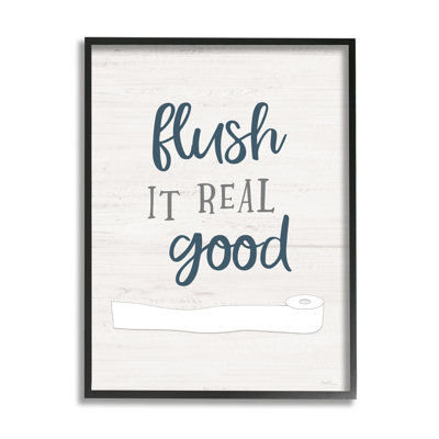 " Flush It Real Good Bathroom Toilet Paper Humor " Print