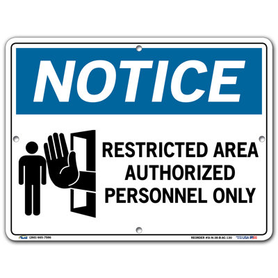 Vestil SI-N-38-D-AC-130 Notice Sign Aluminum Composite .130 Overall Size 18.5W x 12.5H Restricted Area Authorized Personnel Only , 12.5 Height, 18.5 W -  SI-N-38-B-AC-130