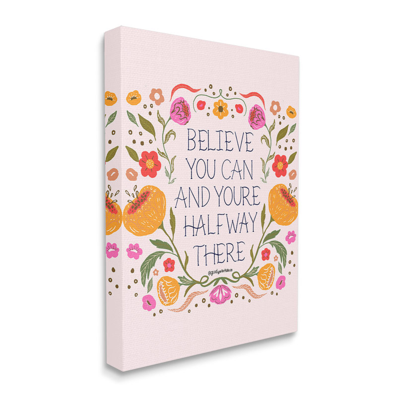 «Inspiring Believe With Florals», art mural sur toile par Glad You'Re Here Co., H 20 po x l 16 po