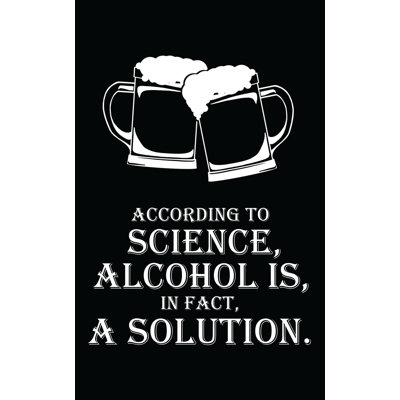 Alcohol Solution - Textual Art Print