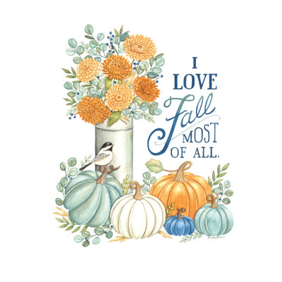 I Love Fall Most Of All