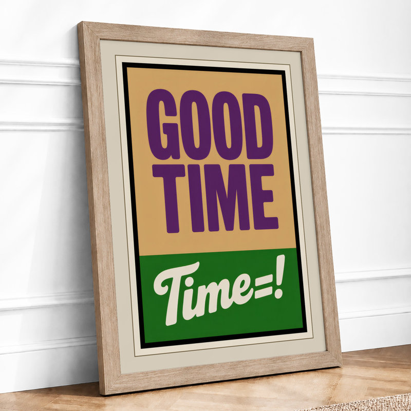 Good Time Typography - Framed Print, A3 - 42.0 x 29.7 cm, Oak