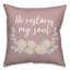  Housse de coussin et insert He Restores My Soul-1877507420