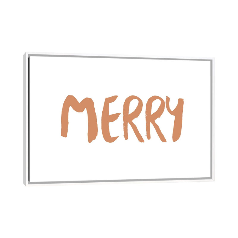 « Merry » par Orara studio-impression d’art textuel, Pas de tapis, H 40 po x l 60 po x 1,5 po, Toile blanche encadrée