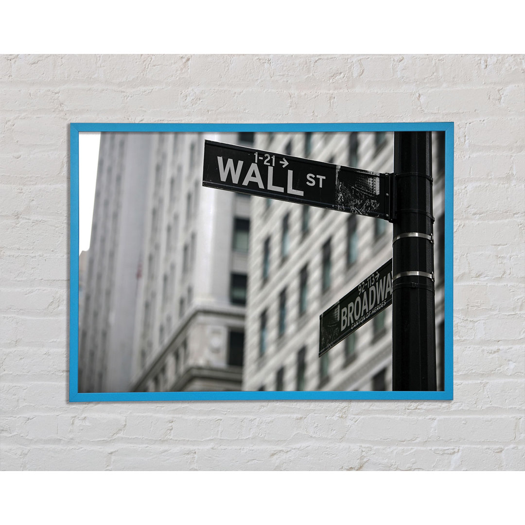 Wall Street and Broadway Signs - Einzelne Bilderrahmen Kunstdrucke