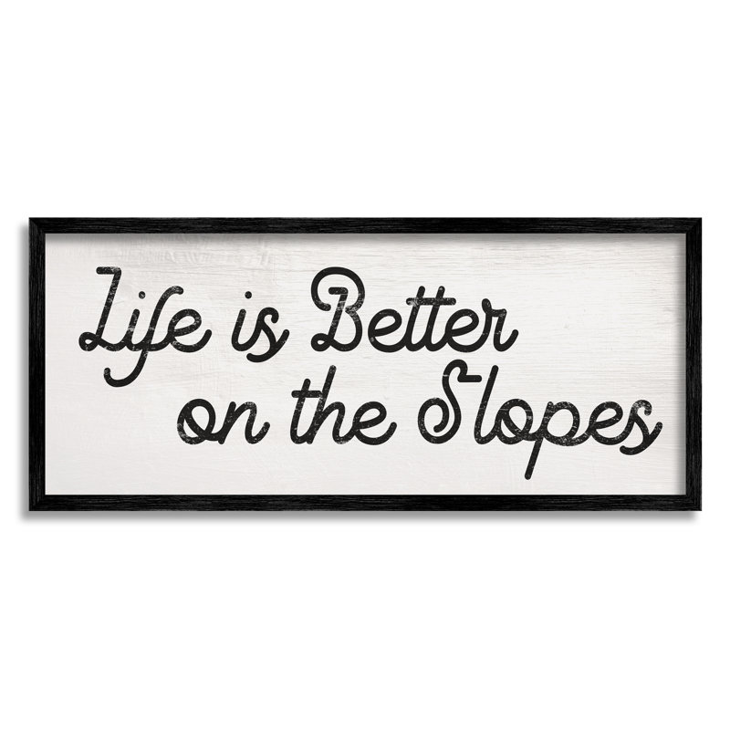 «Life's Better On The Slopes Expression», art mural sur plaque par Daphne Polselli, H 13 po x l 30 po x P 1,5 po