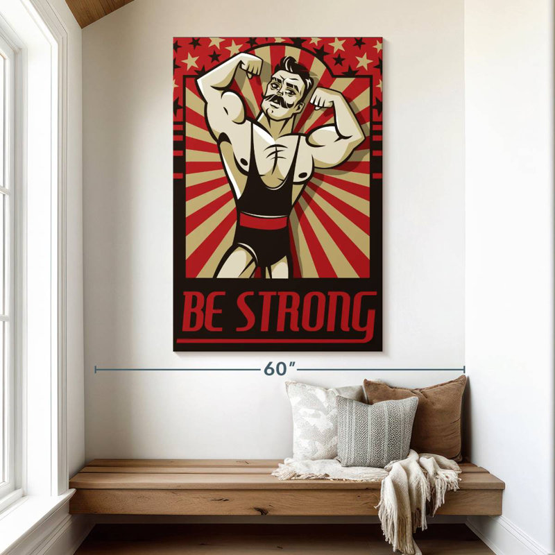 Sireci Be Strong Poster, 51" H x 34" W