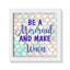 «Always be a Mermaid Be a Mermaid», art encadré-48184951-48184954