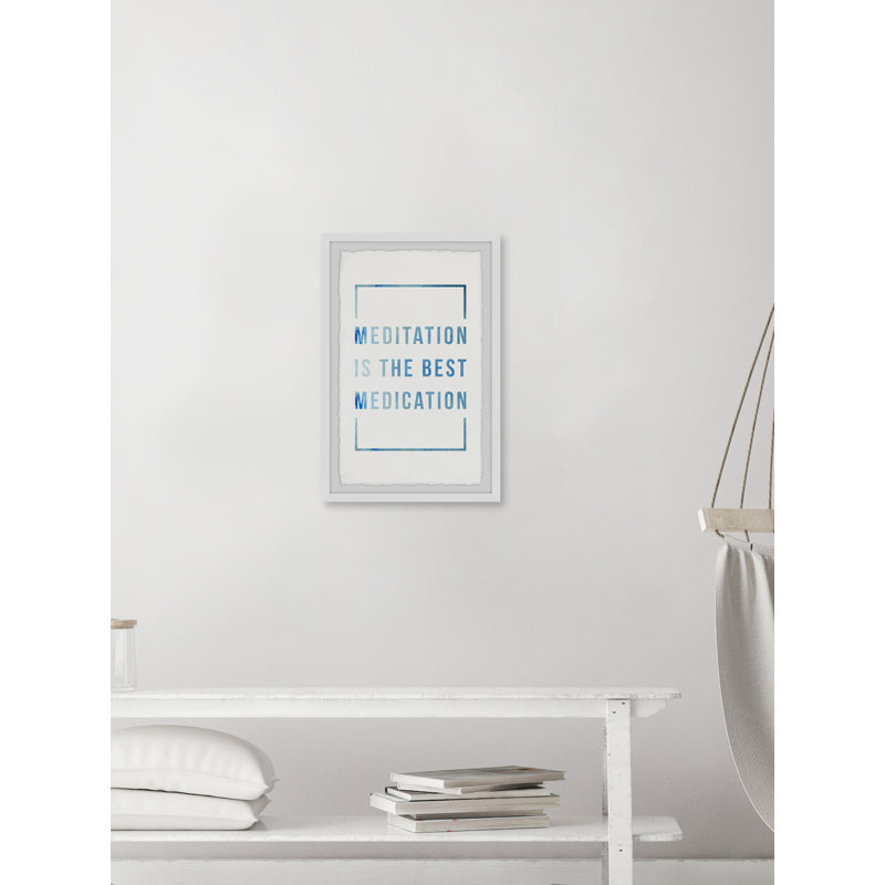 Meditation Is The Best Medication - Single Picture Frame Print, 30cm H x 20cm W