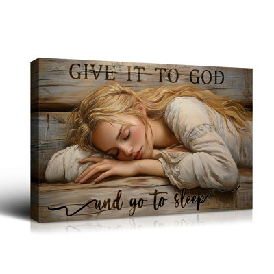 «Donner à Dieu et aller dormir», impression sur toile de confession chrétienne, décoration murale inspirante de style rustique en bois pour le salon de la chambre à coucher, œuvre de Foi spirituelle, cadeau chrétien pour les femmes croyantes