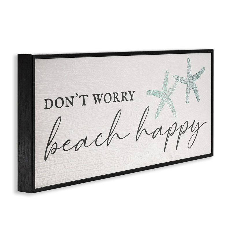 «Don Wont Beach Happy», H 24 po x l 24 po x P 1,5 po, Giclée encadrée noir minuit