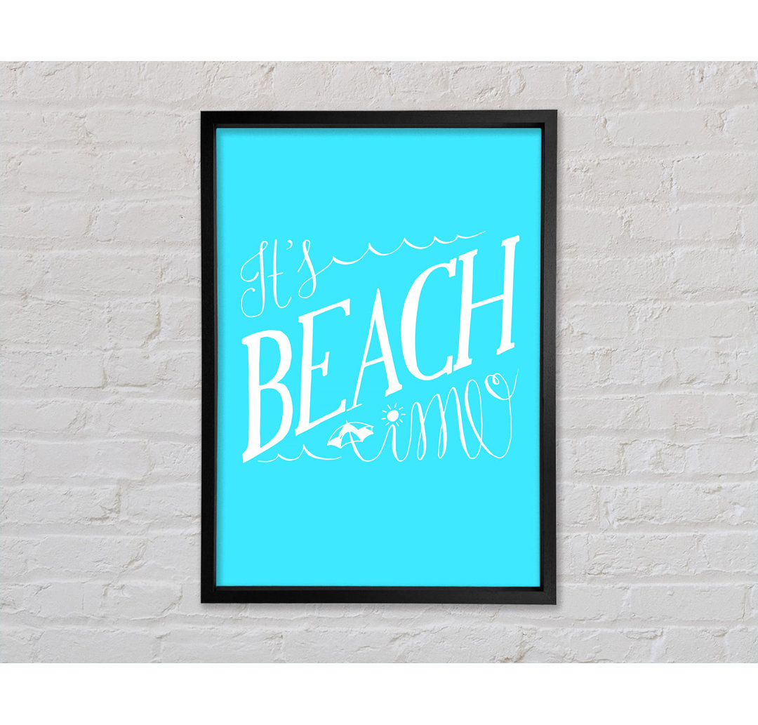 It's Beach Time - Einzelner Bilderrahmen Typografie auf Leinwand