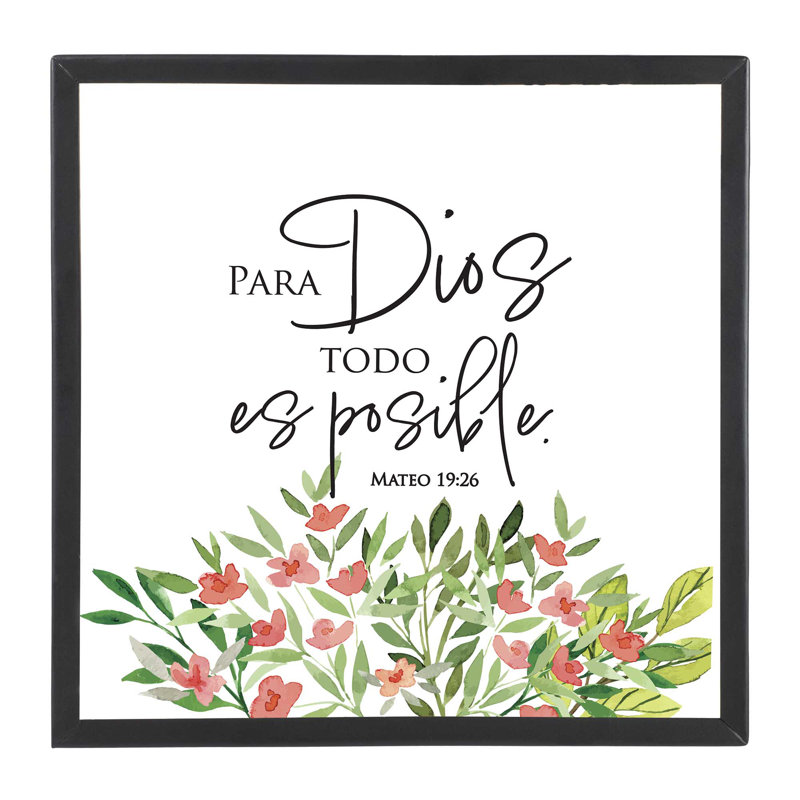 Art mural encadré Para Dios Todo Es 10 x 10