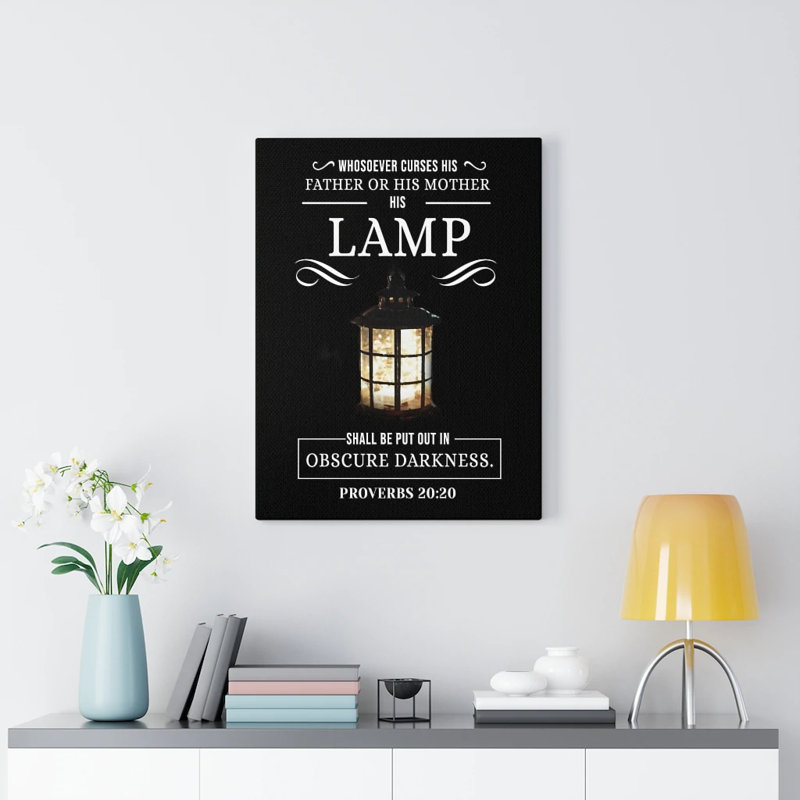 Lamp Proverbs 20:20 KJV - Wrapped Canvas Print, 41cm H x 30cm W