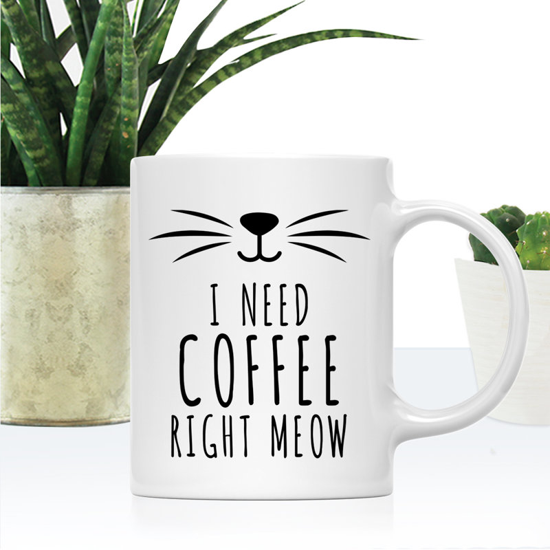 Tasse à café «Funny Cat Lover My Cat And I Speak Shit About You», J’ai besoin d’un café à droite