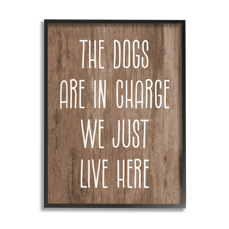 Bb-611-Encadré «Dogs In Charge», phrase d'animal encadrée sur bois par Lil 'Rue, art textuel, Giclée encadrée noir minuit