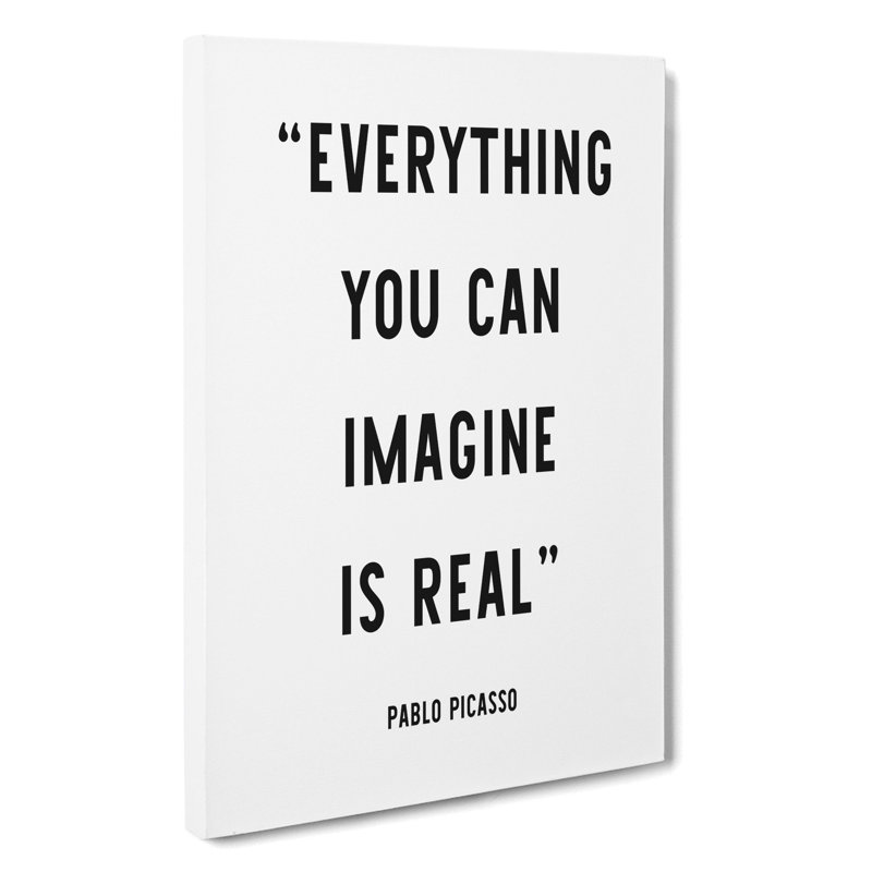 Everything You Can Imagine - Wrapped Canvas, 50cm H x 35cm W x 3cm D
