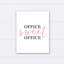 «Office Sweet Office», reproduction d'art textuel sur toile-27055048-27055051