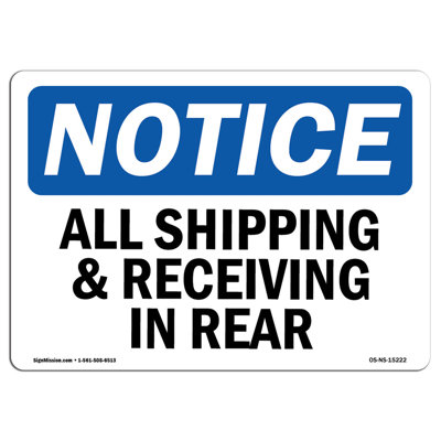Notice all Shipping and Receiving in Rear Sign