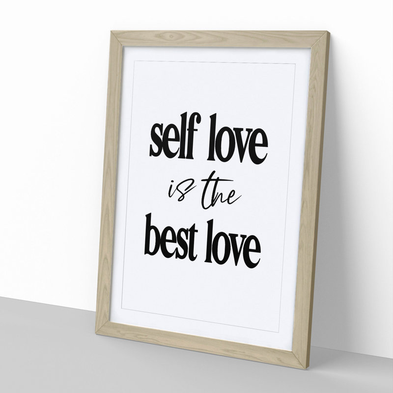 Self Love - Picture Frame Typography, 48cm H x 36cm W x 2cm D, Oak