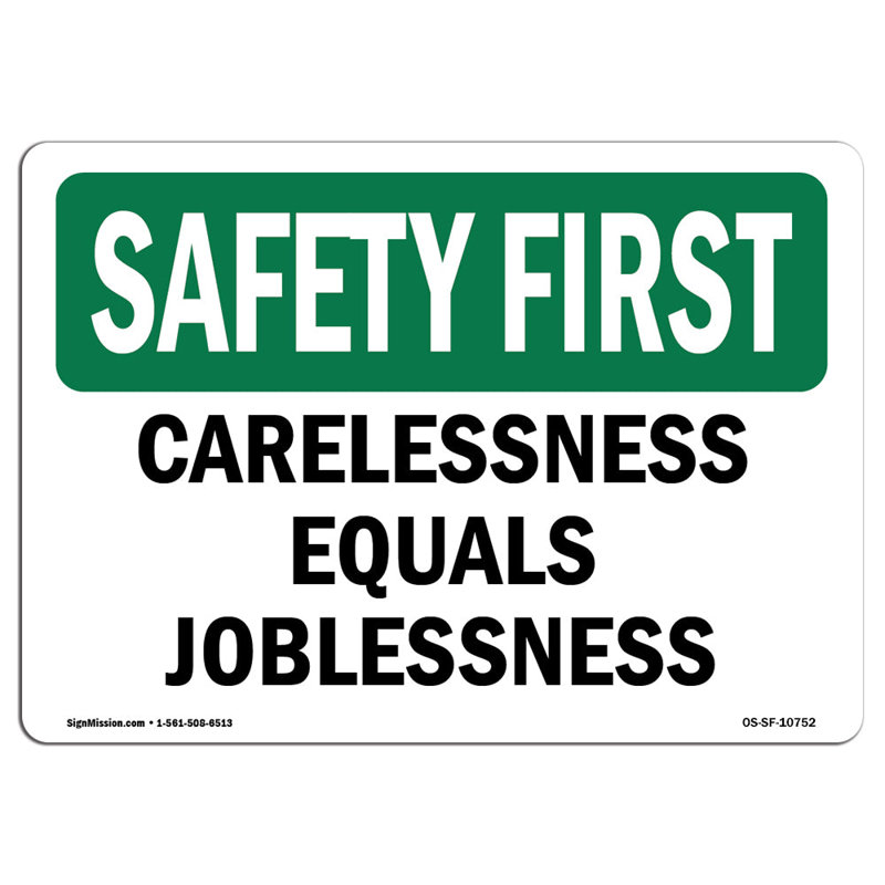 Safety First Sign, 18" H x 24" W x 0.1" D