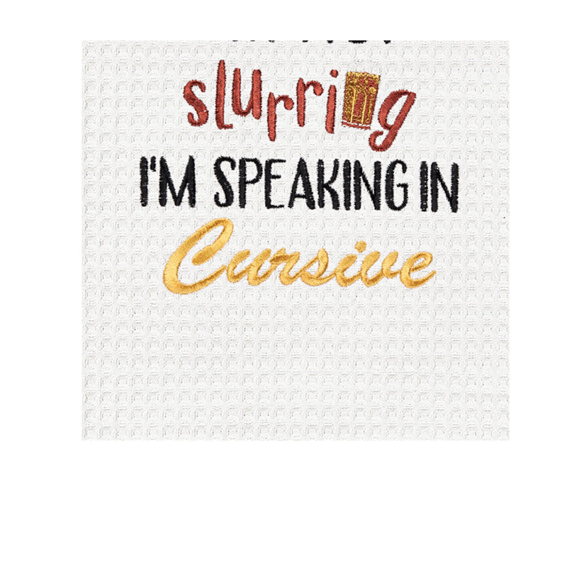 "I Am Not Slurring" Waffle Weave Dishtowel