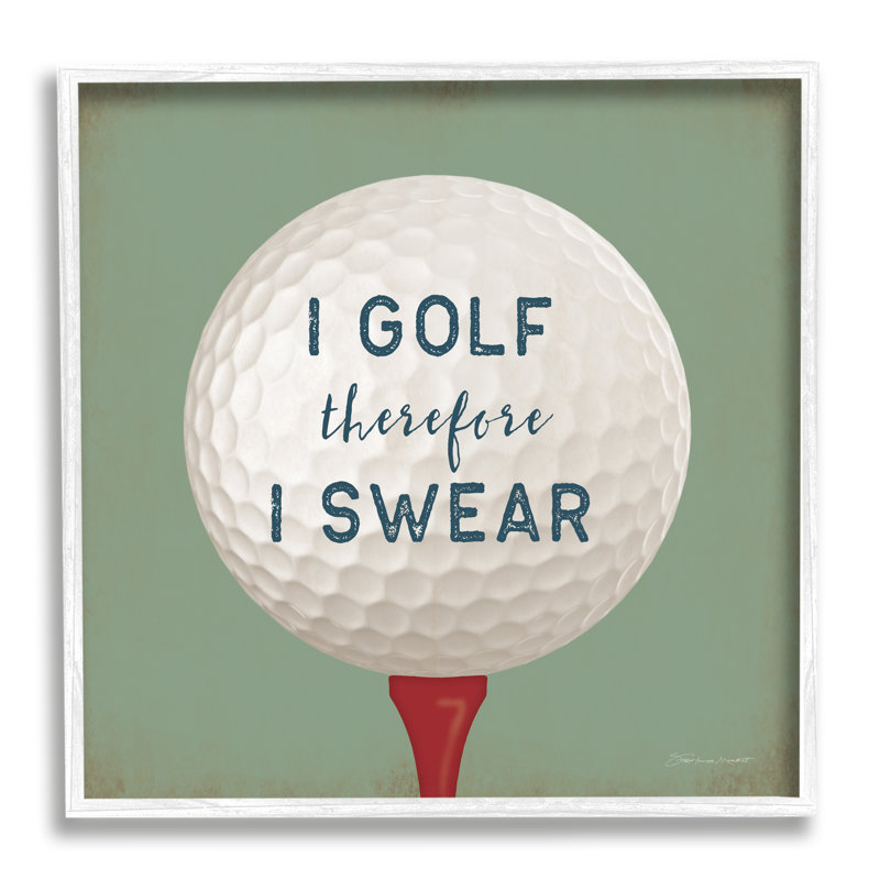 «Golf Donc, je jure» par Stephanie Workman Marrott - Impression sur bois avec cadre flottant, H 24 po x l 24 po x P 1,5 po