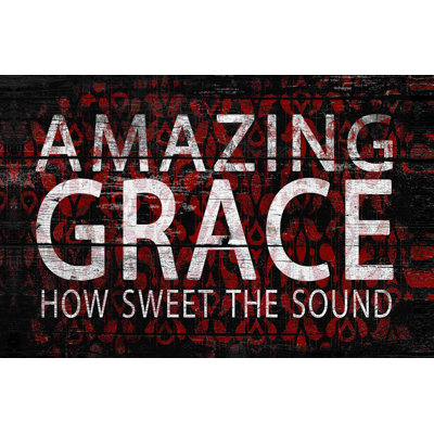 «Distress Amazing Grace», art textuel sur toile tendue