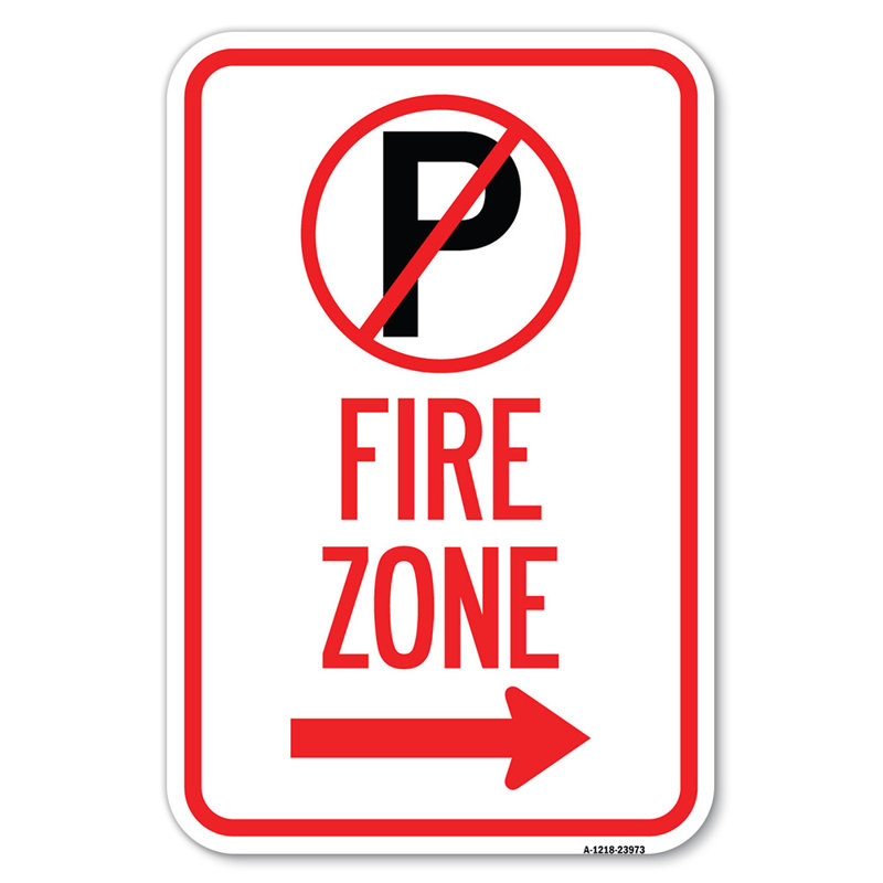 Zone de feu (aucun symbole de stationnement et flèche droite) / 23973, H 18 po x l 12 po x P 1 po