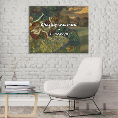Artsy Quote "Chastity was hard." By L. Rowyn Gallery Wrapped Canvas